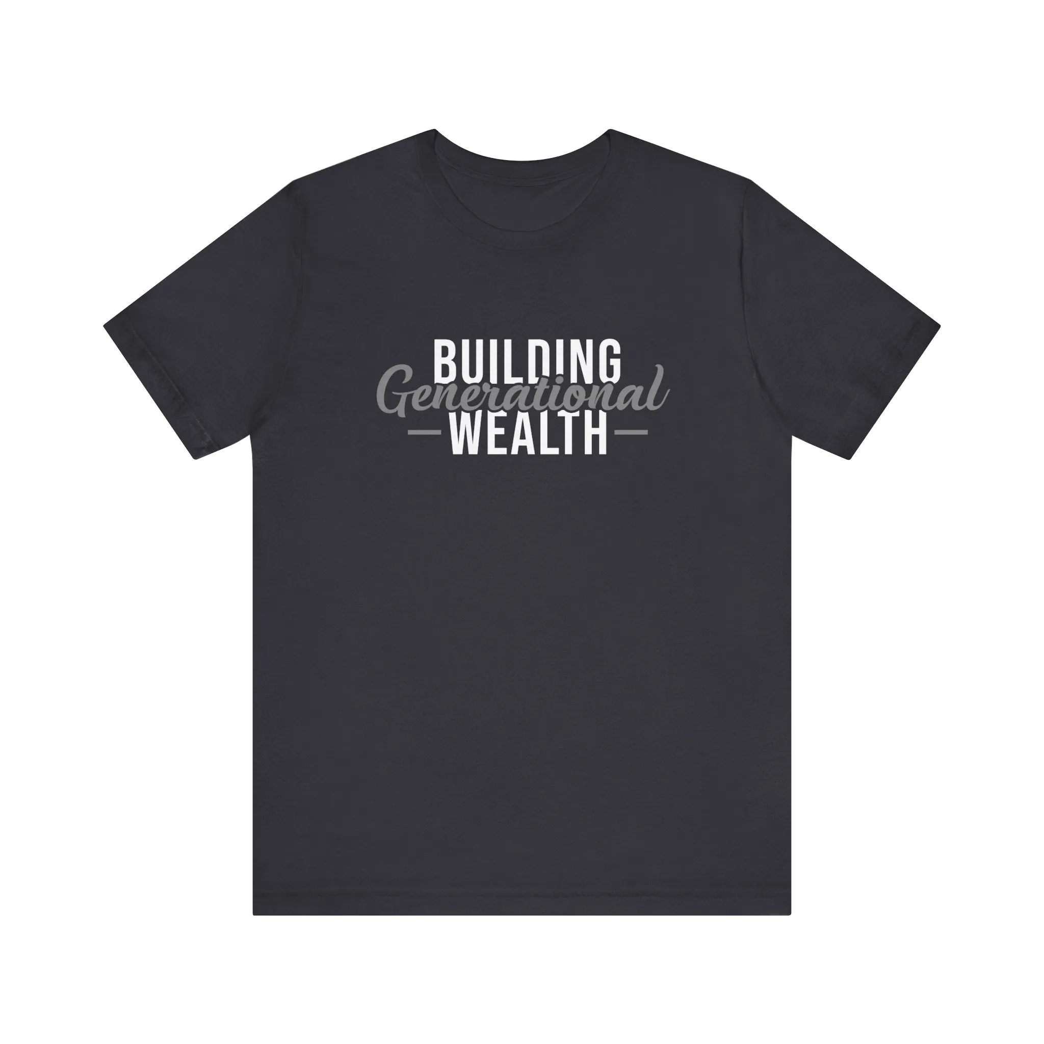 Building Generational Wealth '24 - Unisex Tee